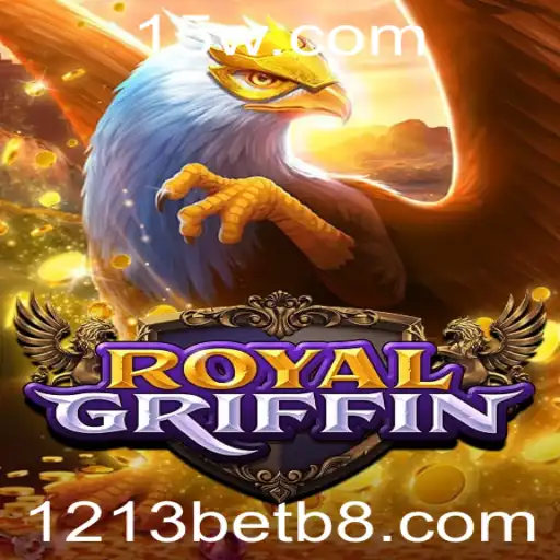 RoyalGriffin: Mergulhe na Aventura Épica com 1213bet